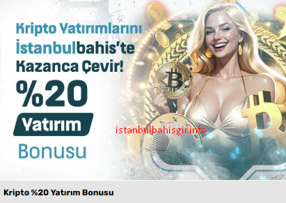 istanbulbahis güncel giriş